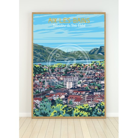 Affiche de Aix-les-Bains - Belvédère du Bois Vidal